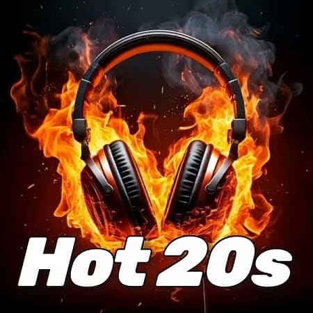 Stiahni si Hudba VA - Hot 20s Big Hits 100 Songs - (2025)