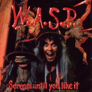Stiahni si Hudba W.A.S.P - Scream Until You Like It (1987)