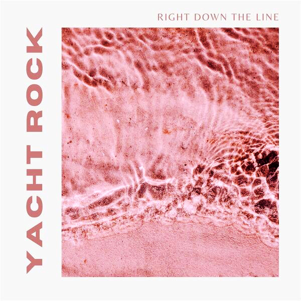 Stiahni si Hudba VA - Right Down The Line Yacht Rock - 2023 (flac)