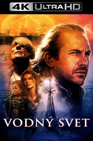 Stiahni si Filmy CZ/SK dabing Vodní svět / Waterworld (1995)(SK/EN)[2160p][HDR10+/DV][HEVC] = CSFD 66%