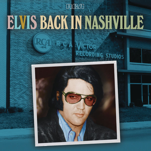 Stiahni si Hudba Elvis Presley - Elvis Back In Nashville 4CD (2021)[FLAC]