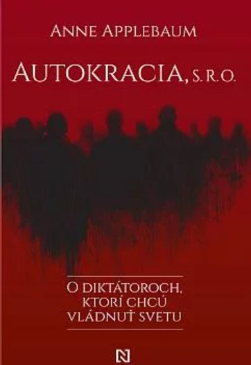 Stiahni si Mluvené slovo Anne Applebaumová - Autokracie, s r o  (Zdislava Pechová)2026(4h17m)\