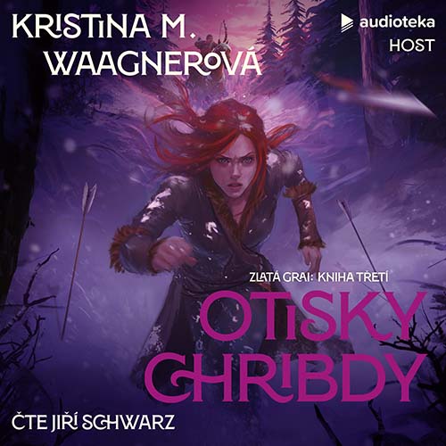 Stiahni si Mluvené slovo Kristina M. Waagnerová - Zlatá grai 03 - Otisky Chribdy (2025)