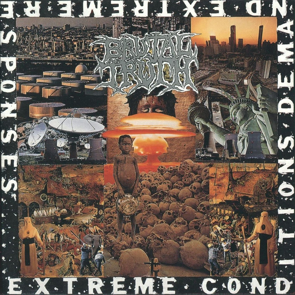 Stiahni si Hudba BRUTAL TRUTH - Extreme Conditions Demand Extreme Responses (1992) FLAC