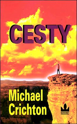 Stiahni si Knihy a Časopisy Crichton Michael - Cesty (2004)(CZ)