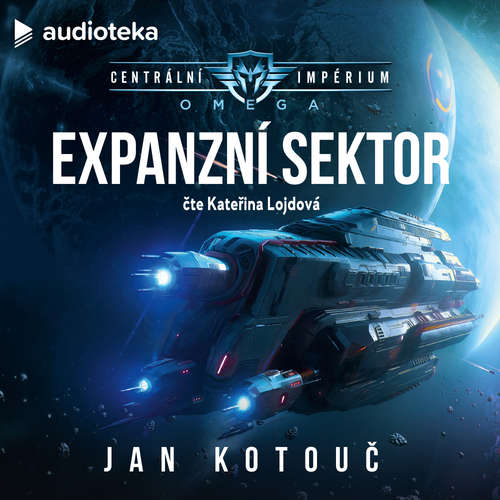 Stiahni si Mluvené slovo Jan Kotouč - Centrální impérium Omega 02 - Expanzní sektor (2025)