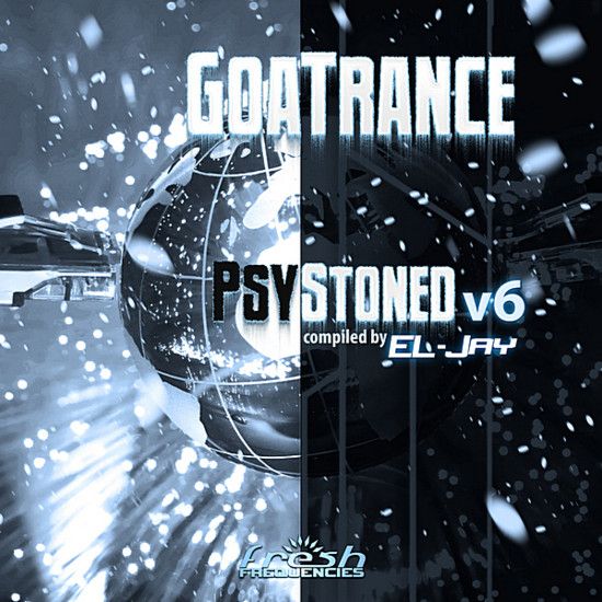 Stiahni si Hudba VA - Goa Trance Psy Stoned Vol.6: Compiled by EL-Jay [Deluxe Edition] (2020) MP3 [320 kbps]