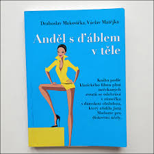 Stiahni si Knihy a Časopisy Drahoslav Makovička,Václav Matějka - Anděl s ďáblem v těle (2009)(CZ)[PDF]