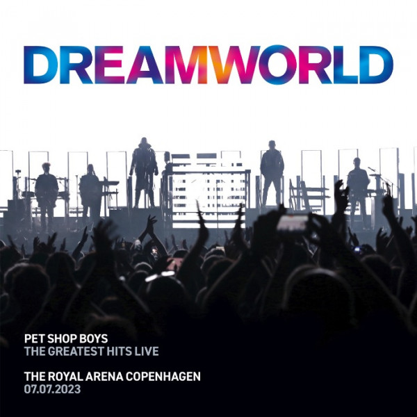 Stiahni si Hudba Pet Shop Boys - Dreamworld, The Greatest Hits Live (2026)[FLAC]