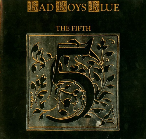 Stiahni si Hudba Bad Boys Blue - The Fifth (1989)[WavPack]