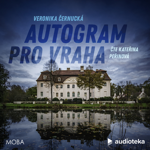 Stiahni si Mluvené slovo Veronika Černucká - Autogram pro vraha (2025)
