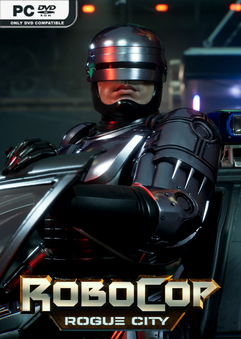Stiahni si Hry na Windows RoboCop Rogue City Alex Murphy Edition v1.7.0.0 Repack (2023)