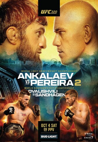 Stiahni si Sport UFC 320: Ankalaev vs. Pereira 2, Dvalishvili, Procházka (Eng)