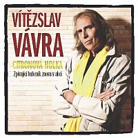Stiahni si Hudba Vavra Viteslav - Citronova holka (2009)
