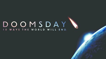 Stiahni si Seriál 10 konců světa/Doomsday: 10 Ways the World Will End (2016) [720p]