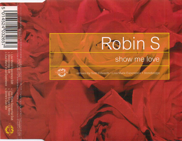 Stiahni si Hudba Robin S - Show Me Love (SINGLE) (1997)[WAV]