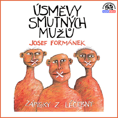 Stiahni si Mluvené slovo Josef Formánek - Úsměvy smutných mužů (2016)