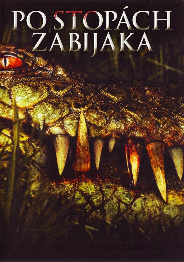 Stiahni si Filmy CZ/SK dabing Po stopách zabijáka / Primeval (2007)(CZ/EN)[1080p][HEVC] = CSFD 50%