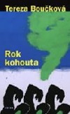 Stiahni si Mluvené slovo Bouckova Tereza - Rok kohouta (Bouckova Tereza)(6h49m26s)\