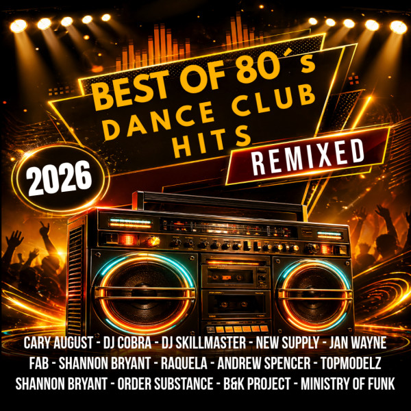 Stiahni si Hudba VA - Best Of 80's - Dance Club Hits Remixed (2026)[MP3]