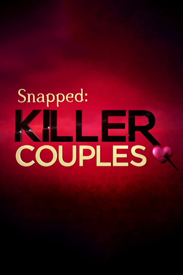 Vraždiace páry / Snapped: Killer Couples S10-13 (2020)(CZTit)[WebDL][1080p] = CSFD 62%