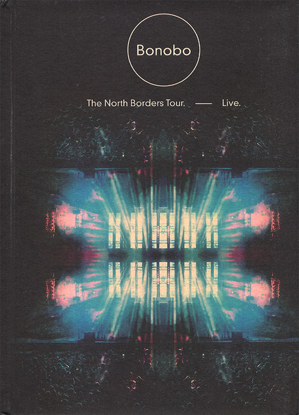 Stiahni si Hudební videa Bonobo - The North Borders Tour Live
