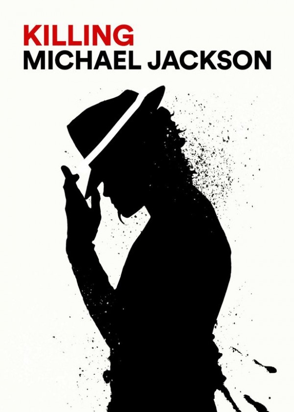 Stiahni si Dokument Kdo zabil Michaela Jacksona / Killing Michael Jackson (2019)(CZ)[WEB-DL][1080p] = CSFD 72%