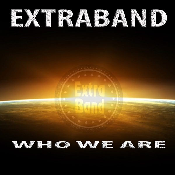 Stiahni si Hudba Extra Band - Who We Are (2016)