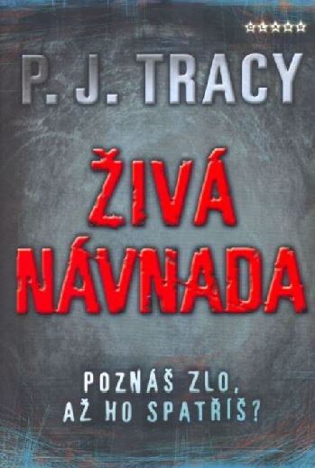 Stiahni si Knihy a Časopisy J. P. Tracy - Ziva navnada, Snezna slepota, Hra se smrti (2006-2011)(CZ)