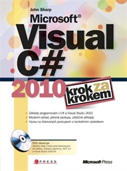 Stiahni si Knihy a Časopisy John Sharp - Microsoft Visual 2010 C# Krok za krokem (2010)(CZ)