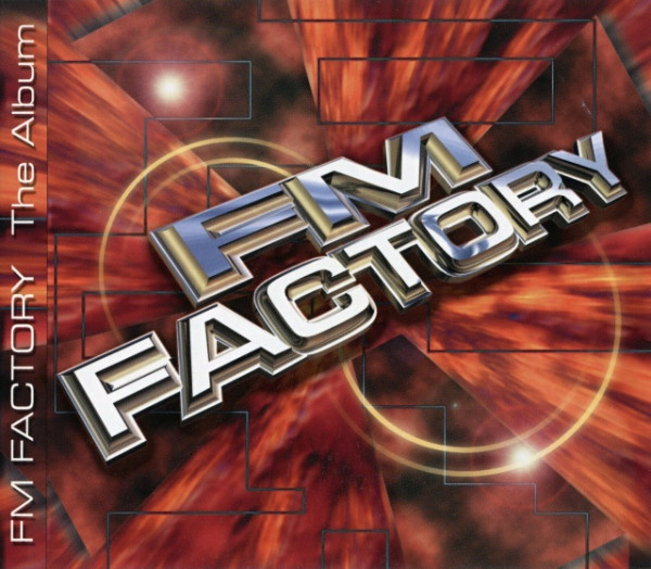 Stiahni si Hudba FM Factory - The Album (2001)[FLAC]