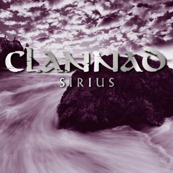 Stiahni si Hudba Clannad - Sirius  (2003 Remaster; Bonus Tracks Edition)(1987)[FLAC]