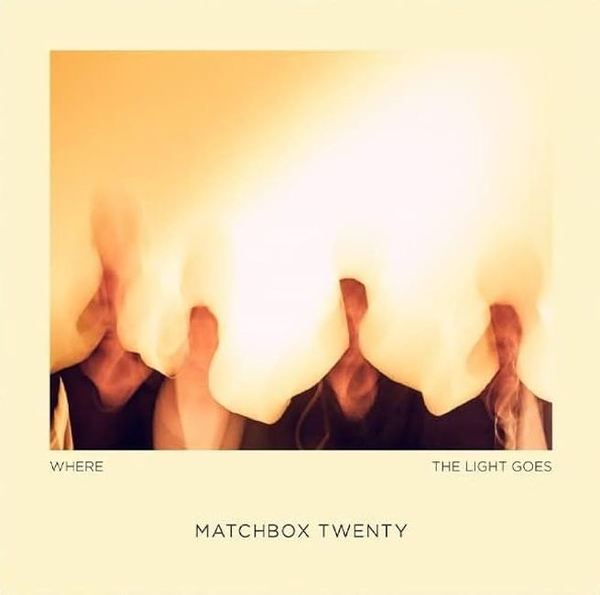 Stiahni si Hudba Matchbox Twenty - Where The Light Goes (2023)[Mp3-320kb/s]