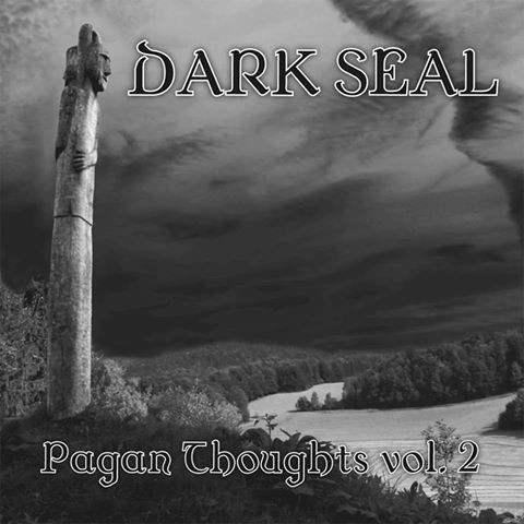 Stiahni si Hudba Dark Seal - Pagat thoughts vol.2 (2015)