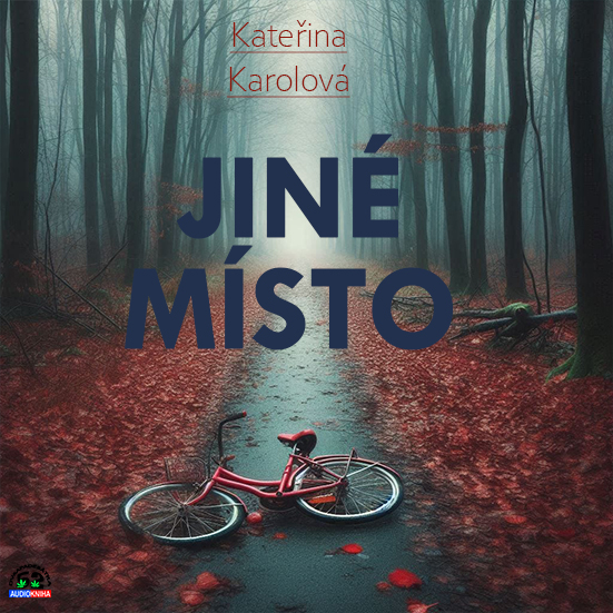 Stiahni si Mluvené slovo Kateřina Karolová - Jiné místo (2023)