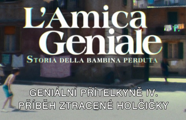 Stiahni si Seriál Geniální přítelkyně / L’amica geniale / My Brilliant Friend - 4. série (2024)(IT)[WebRip][1080pHD] = CSFD 83%