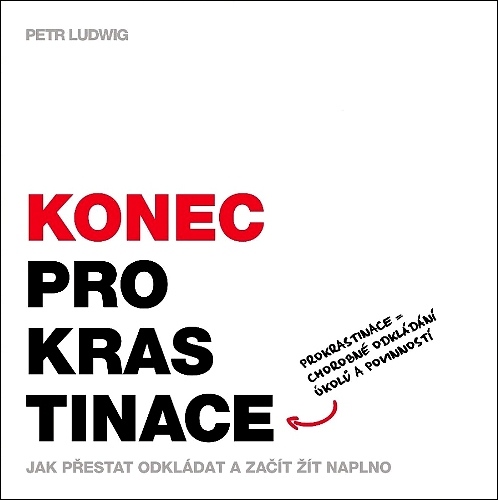 Stiahni si Knihy a Časopisy Petr Ludwig - Konec prokrastinace (2013)(CZ)[PDF]