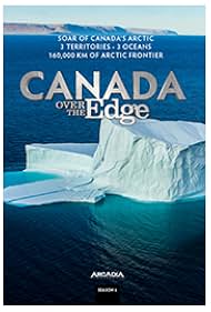 Stiahni si Dokument Canada Over the Edge 2011 S01 COMPLETE 1080p[H265][AAC2.0][EN][TV-Rip]