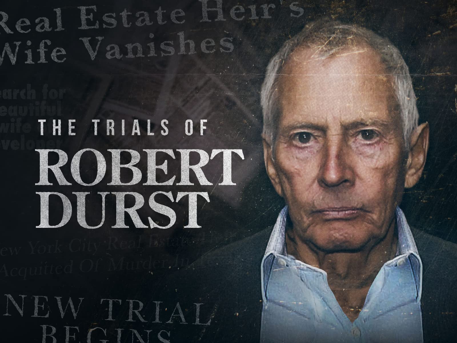 Stiahni si Dokument  Soudni proces s Robertem Durstem / The Trials of Robert Durst (2021)(SK)[TvRip][1080p]