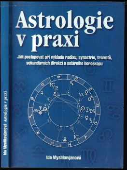 Stiahni si Knihy a Časopisy Ida Myslikovjanová-Astrologie v praxi (2002)(CZ)[PDF]