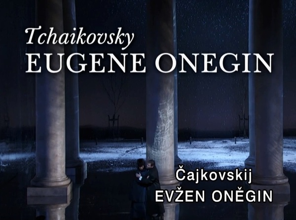 Stiahni si Hudební videa P.I.Cajkovskij: Evzen Onegin / Tchaikovsky: Eugene Onegin (divadelni zaznam)(2013)[WebRip][1080pLQ] = CSFD 87%