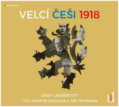 Stiahni si Mluvené slovo Josef Landergott - Velci Cesi 1918 (2018)(CZ)