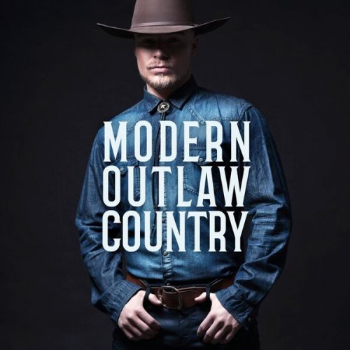 VA - Modern Outlaw Country - 2023 (flac)