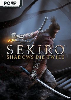 Stiahni si Hry na Windows Sekiro: Shadows Die Twice v1.06 (2019)