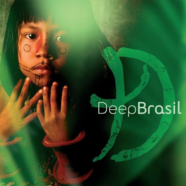 Stiahni si Hudba Deep Forest - Deep Brasil (2008)[FLAC]