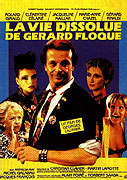 Stiahni si Filmy CZ/SK dabing Rozmařilý život Gérarda Floqua / La Vie dissolue de Gérard Floque (1987)(CZ)[TVrip] = CSFD 74%