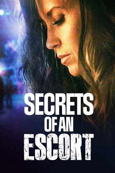 Stiahni si Filmy CZ/SK dabing  Rozdvojená / Secrets of an Escort (2021)(CZ)[WEB-DL][1080p] = CSFD 43%
