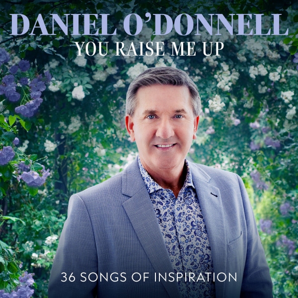 Stiahni si Hudba Daniel O'Donnell - You Raise Me Up (2026)[FLAC]