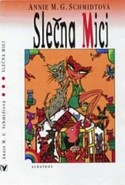 Stiahni si Mluvené slovo Annie M G  Schmidt - Slečna Mici (Předčitatel)(4h26m)