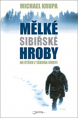 Stiahni si Mluvené slovo Krupa Michael - Melke sibirské hroby (John.OS)2014(8h20m)=88%